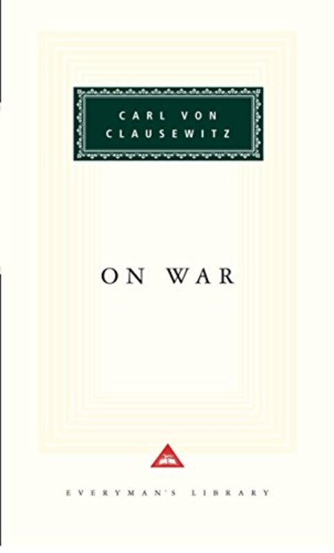 On War (Everyman's Library Classics),Paperback,By:Carl von Clausewitz