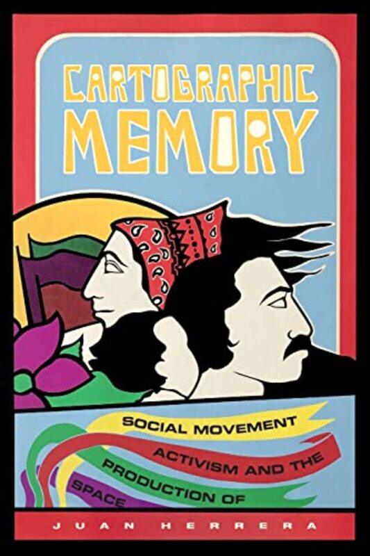 

Cartographic Memory by Juan Herrera-Paperback