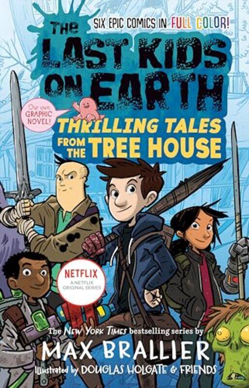 

Last Kids On Earth Thrilling Tales From By Brallier Max - Hardcover