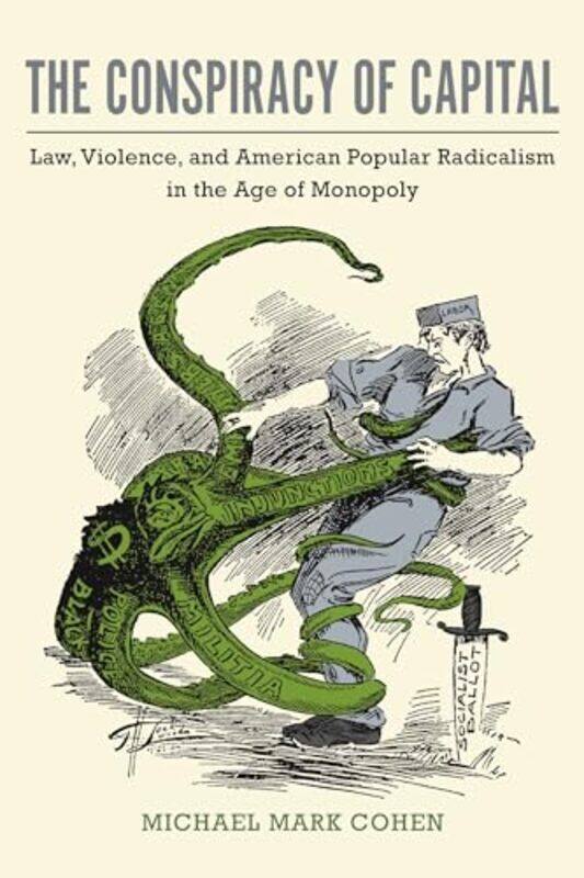 

The Conspiracy of Capital by Michael Mark Cohen-Paperback