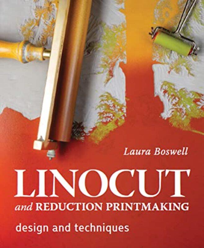 

Linocut and Reduction Printmaking by Barbara Bissonnette-Hardcover