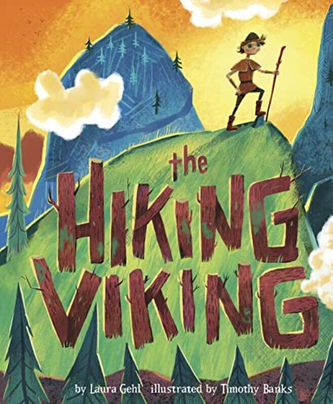 

The Hiking Viking by Laura GehlTimothy Banks-Paperback