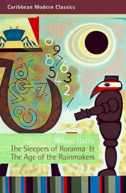 

The Sleepers of Roraima and The Age of Rainmakers by Wilson Harris-Paperback