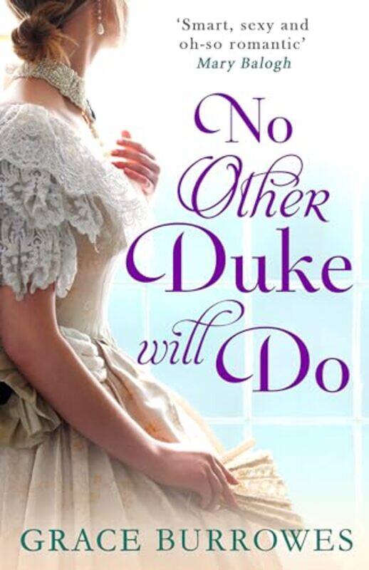 

No Other Duke Will Do by Grace Burrowes-Paperback