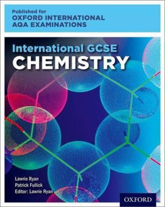 Oxford International AQA Examinations: International GCSE Chemistry,Paperback,ByRyan, Lawrie - Fullick, Patrick