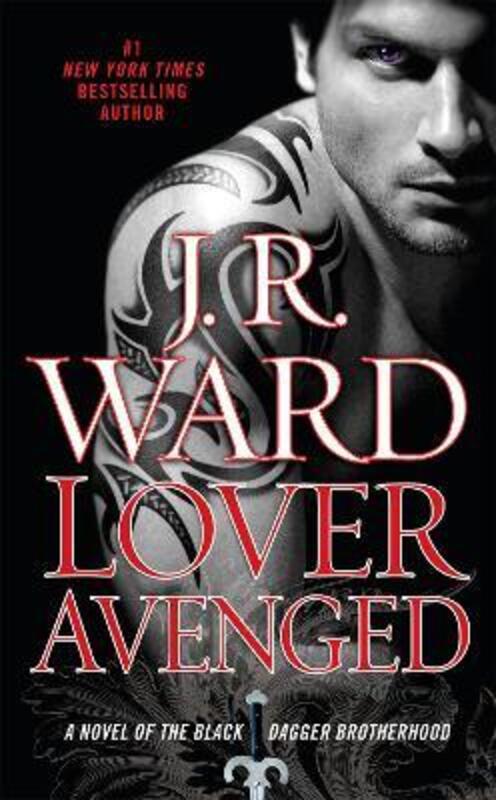 

Lover Avenged (Black Dagger Brotherhood, Book 7).paperback,By :J.R. Ward