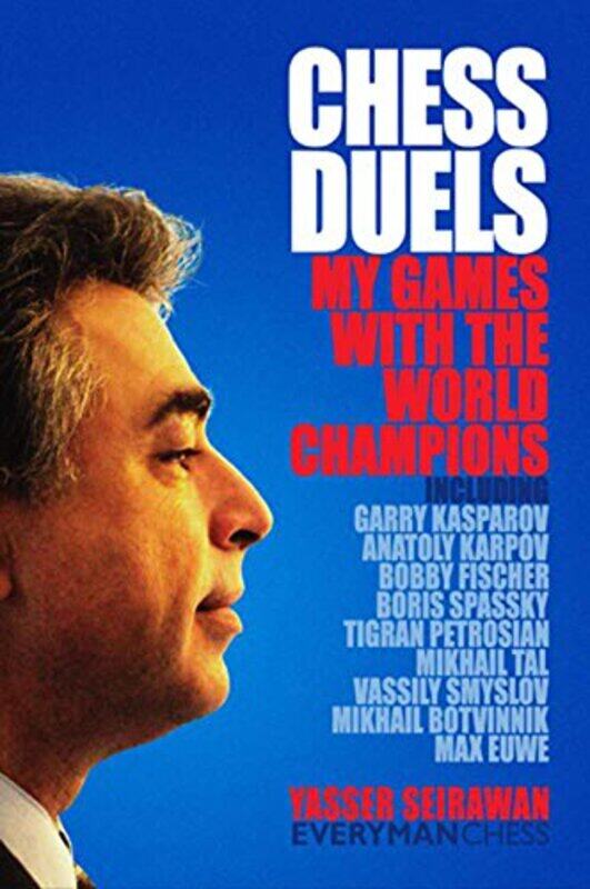 

Chess Duels by Yasser Seirawan-Hardcover