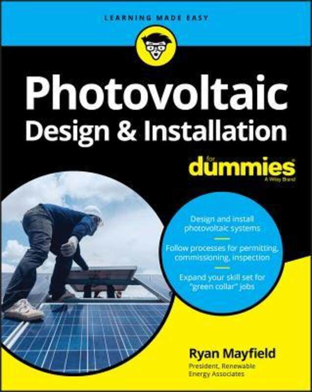 

Photovoltaic Design & Installation For Dummies,Paperback,ByMayfield, Ryan