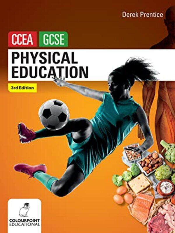 

Physical Education for CCEA GCSE 3rd Edition by Todd Kortemeier-Paperback