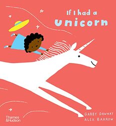 If I had a unicorn by Gabby DawnayAlex Barrow-Paperback