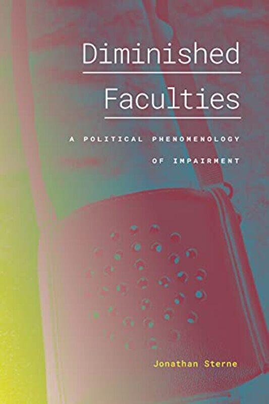 

Diminished Faculties by Ewan University of Edinburgh Stein-Hardcover