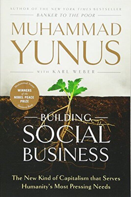 

Building Social Business by Muhammad Yunus-Paperback