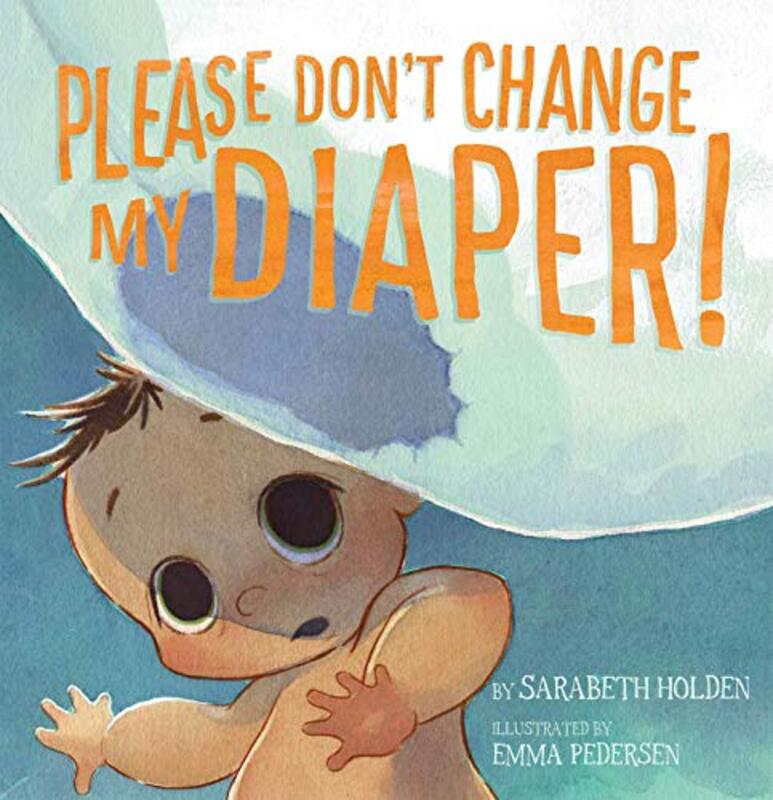 Please Dont Change My Diaper! by Eknath Easwaran-Hardcover