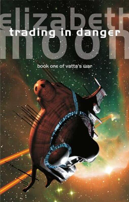 

Trading In Danger by Elizabeth Moon-Paperback