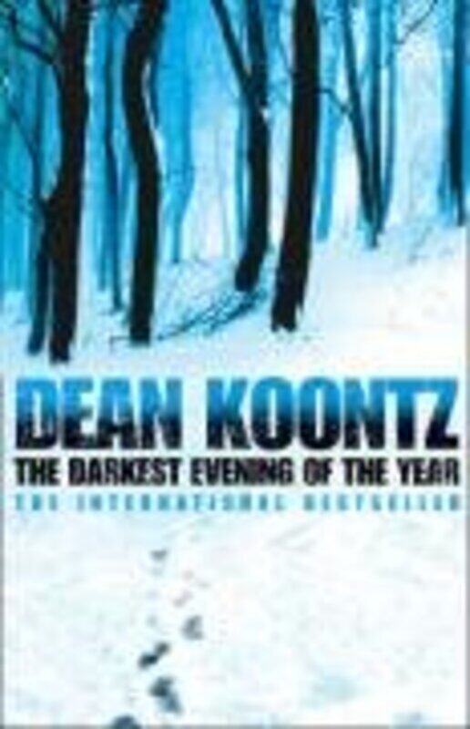 

The Darkest Evening of the Year, Hardcover Book, By: Dean Koontz