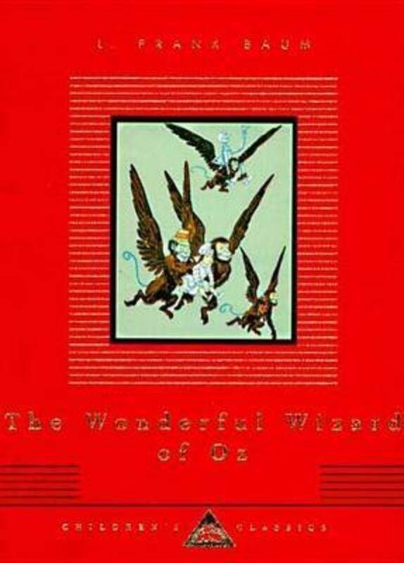 

The Wonderful Wizard of Oz (Everyman's Library Children's Classics).Hardcover,By :L. Frank Baum