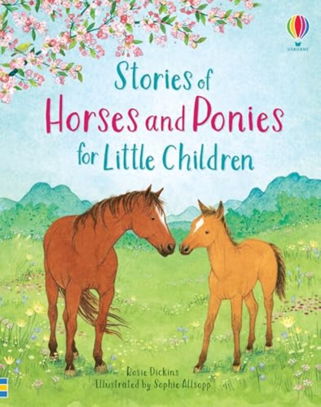 Stories of Horses and Ponies for Little Children by Rosie DickinsSophie Allsopp-Hardcover