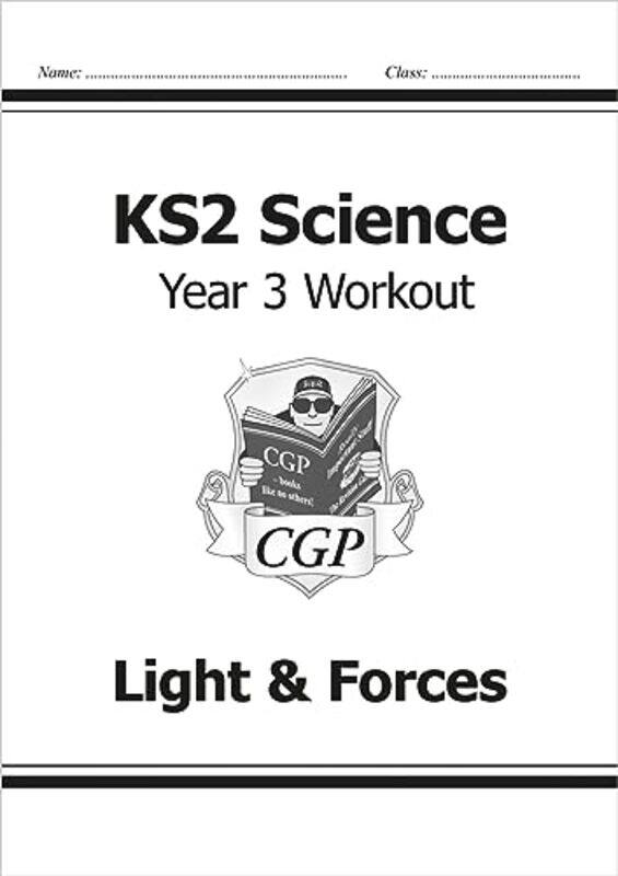 

KS2 Science Year 3 Workout Light & Forces by Steffi Cavell-Clarke-Paperback