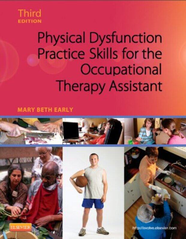 

Physical Dysfunction Practice Skills for the Occupational Therapy Assistant by Dr Brian Weiss-Hardcover
