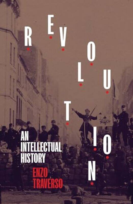 

Revolution by Enzo Traverso -Paperback