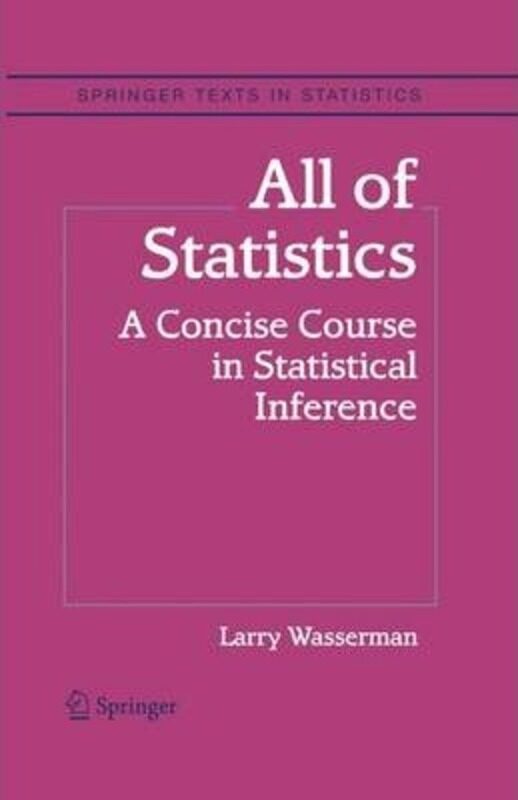 

All of Statistics.paperback,By :Larry Wasserman