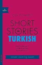 Short Stories In Turkish For Beginners Read For Pleasure At Your Level Expand Your Vocabulary And By Richards, Olly Paperback