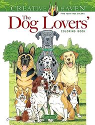 Creative Haven The Dog Lovers Coloring Book By Green, John Paperback