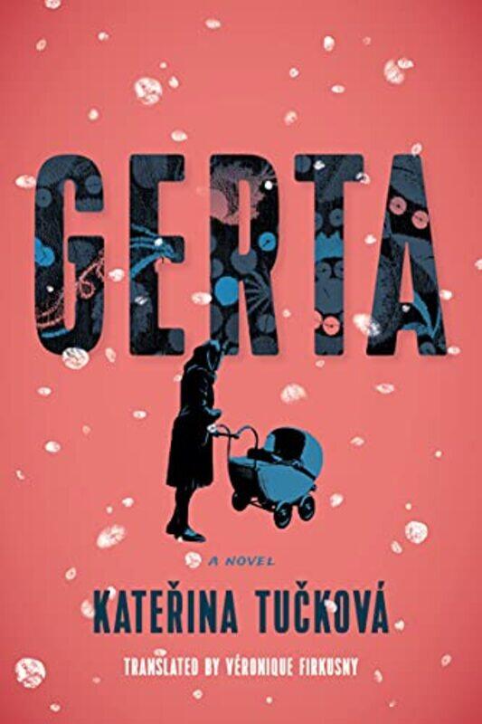 

Gerta by Katerina TuckovaVeronique Firkusny-Paperback