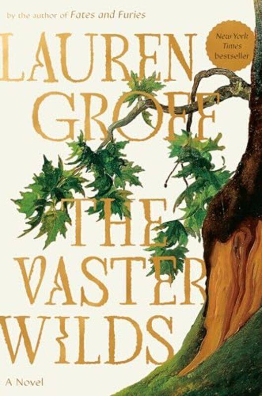 

Vaster Wilds By Groff Lauren - Hardcover