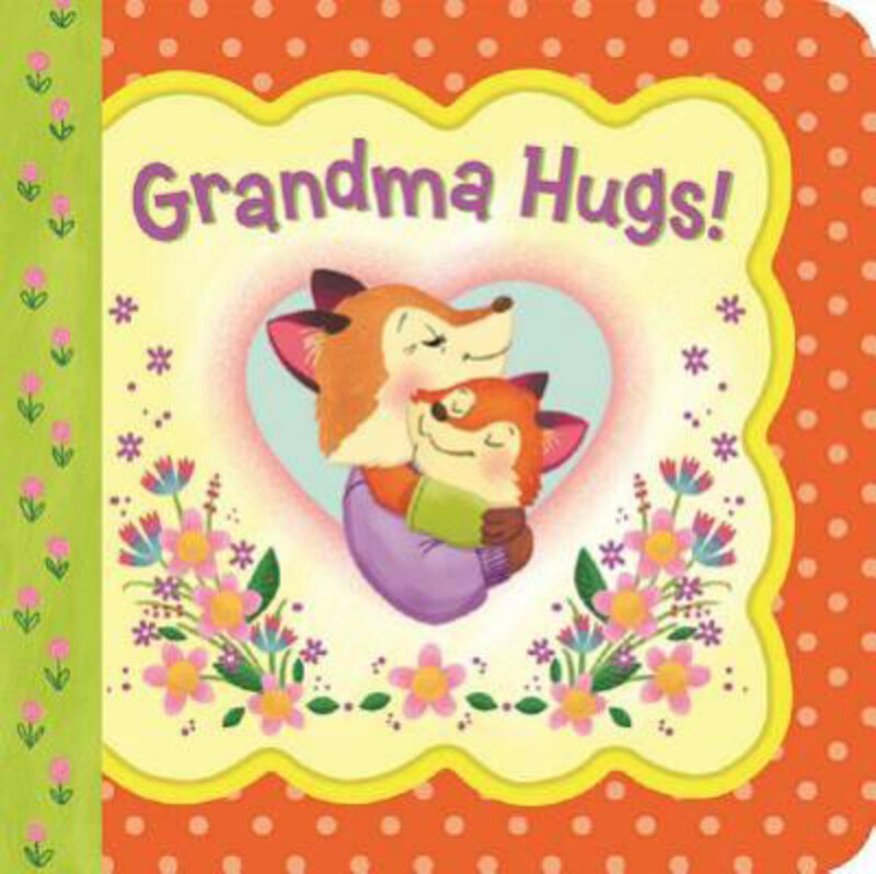 

Grandma Hugs, Board Book, By: Minnie Birdsong