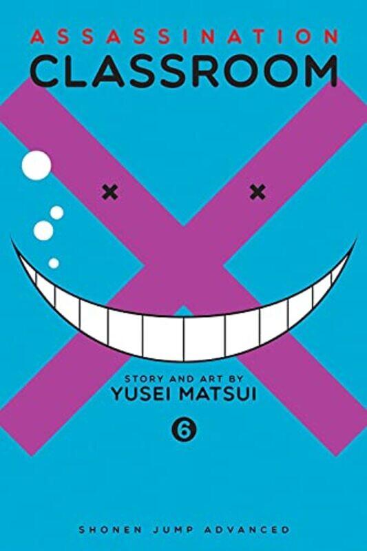 

Assassination Classroom, Vol. 6,Paperback,by:Yusei Matsui