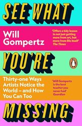 See What Youre Missing by Will Gompertz -Paperback