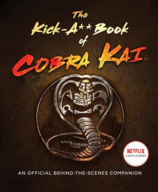 

The KickA** Book of Cobra Kai by Rachel Bertsche-Hardcover