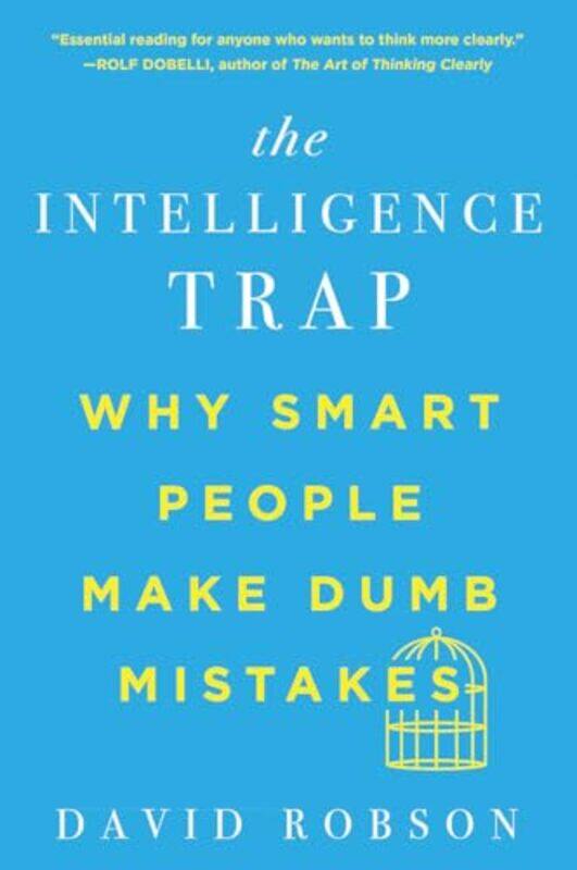 

Intelligence Trap By Robson David - Paperback