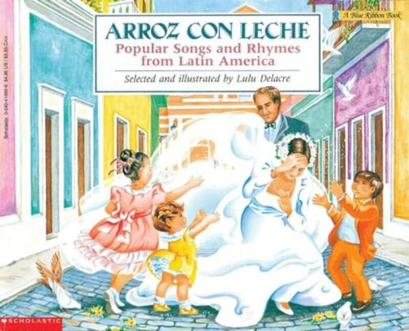 

Arroz Con Leche Blglrice With Milk By Delacre L - Paperback