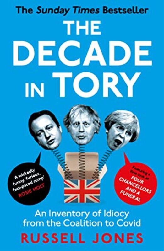 

The Decade in Tory by Russell Jones-Paperback