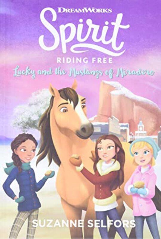 

Spirit Tv Lucky And Mustangs Miradero By Selfors Suzanne - Hardcover