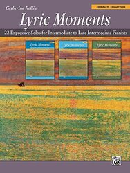 Lyric Moments: Complete Collection Paperback by Rollin, Catherine