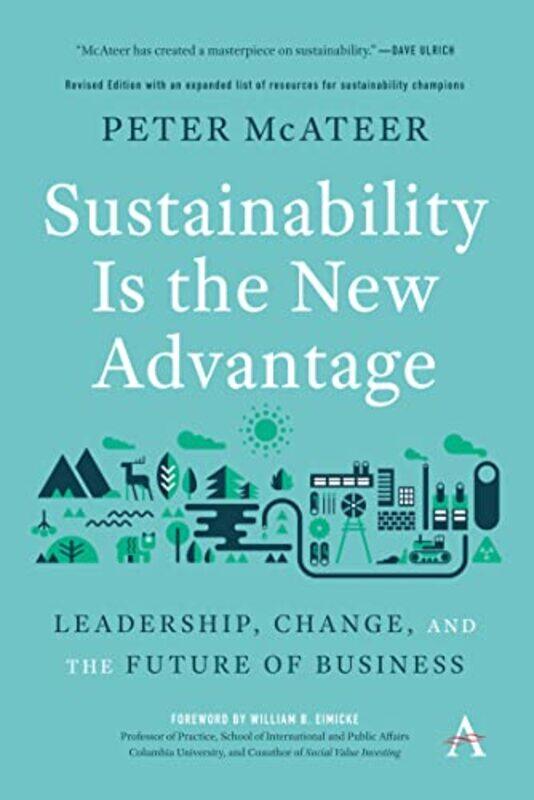 

Sustainability Is the New Advantage by Peter McAteer-Paperback