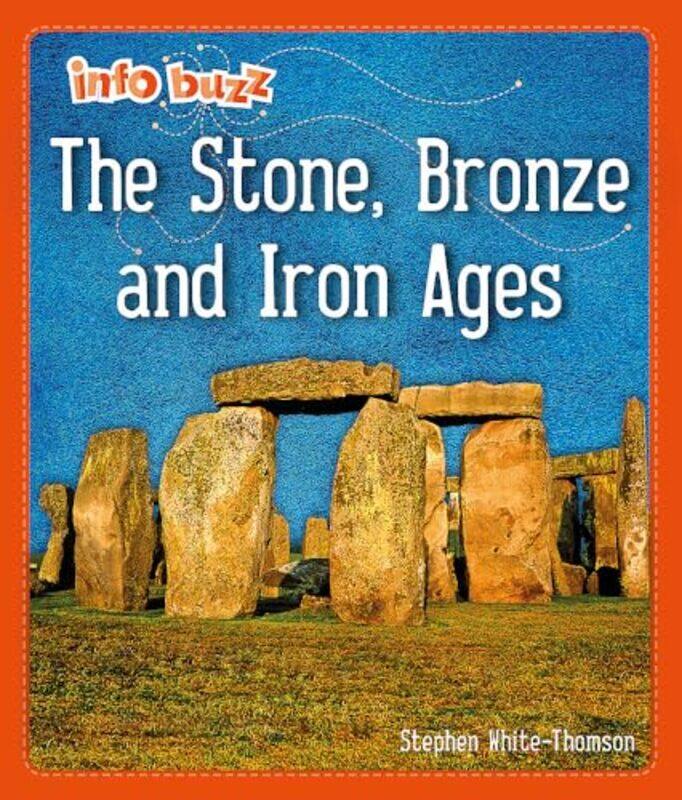 

Info Buzz Early Britons The Stone Bronze and Iron Ages by Stephen White-Thomson-Paperback