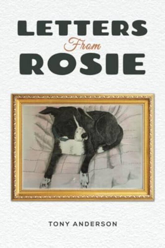 

Letters from Rosie by Tony Anderson-Paperback
