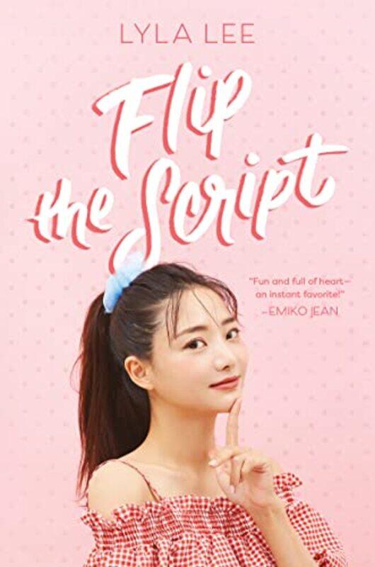 

Flip The Script by Lyla Lee-Hardcover