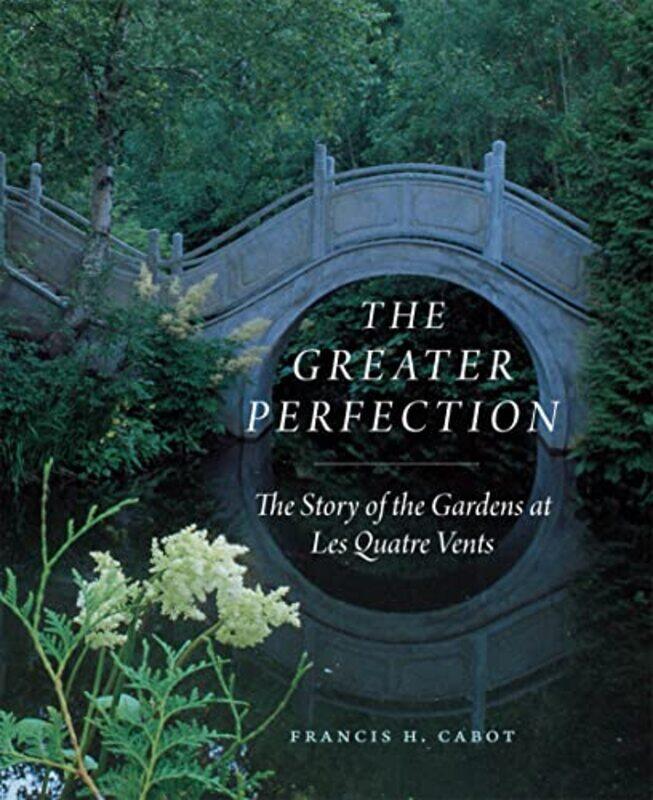 

Greater Perfection By Cabot Francis H - Hardcover