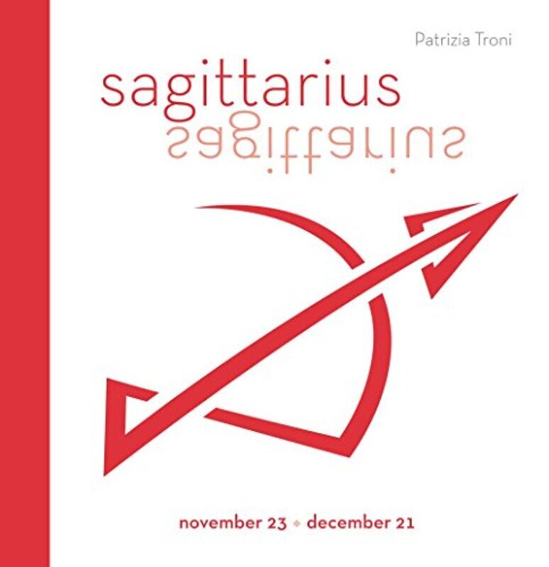 Signs of the Zodiac. Sagittarius, Hardcover Book, By: Patrizia Troni