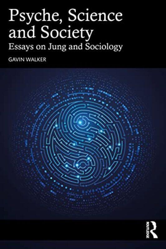 

Psyche Science and Society by Wendy Griswold-Paperback