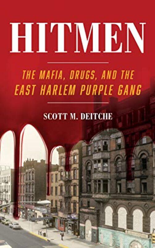 

Hitmen by Scott M Deitche-Hardcover