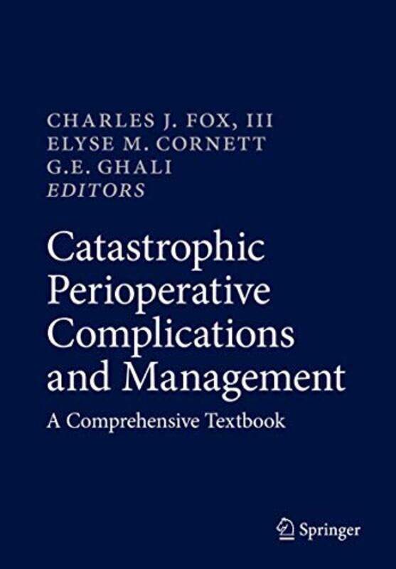 

Catastrophic Perioperative Complications and Management by Keith Royal Holloway University of London Martin-Hardcover