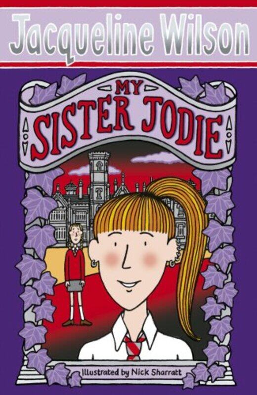 

My Sister Jodie by Jacqueline WilsonNick Sharratt-Paperback