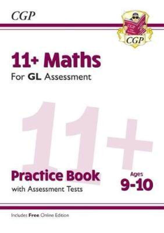 

11+ GL Maths Practice Book & Assessment Tests - Ages 9-10 (with Online Edition).paperback,By :Coordination Group Publications Ltd (CGP)