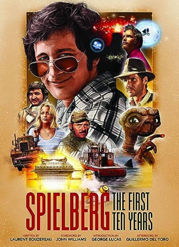 

Spielberg The First Ten Years by Laurent Bouzereau-Hardcover